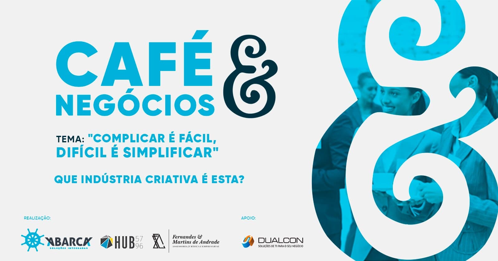Cartaz da 5ª edição do Café & Negócios