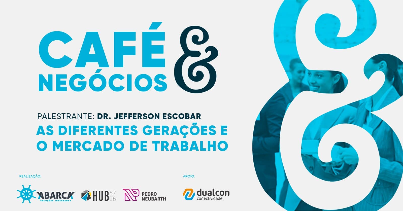 Cartaz da 8ª edição do Café & Negócios